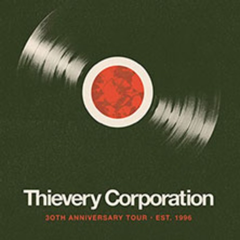 Thievery Corporation - 30th Anniversary Tour - Hamburg - 01.08.2026 19:00