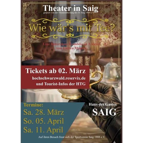 Theater in Saig - Wie w�r's mit Tee? - Lenzkirch - 05.04.2026 20:00