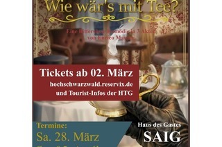 Theater in Saig - Wie w�r's mit Tee?