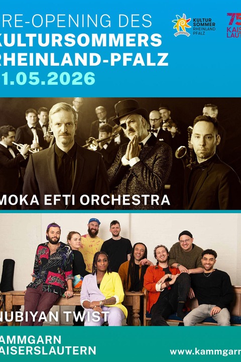 Moka Efti Orchestra & Nubiyan Twist - Pre-Opening des Kultursommers Rheinland-Pfalz 2026 - Kaiserslautern - 01.05.2026 20:00