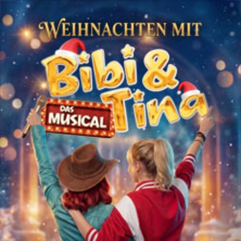 Weihnachten mit Bibi & Tina - Das Musical in Berlin - BERLIN - 20.11.2026 15:30