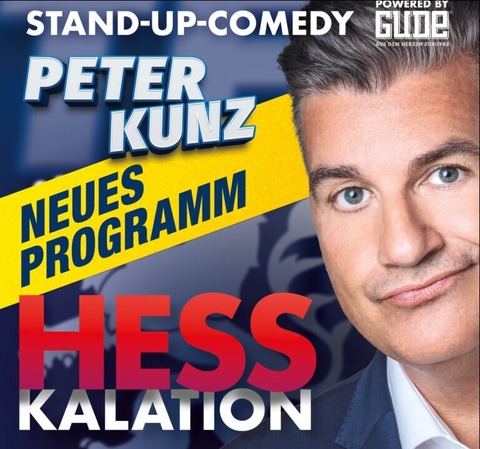 Peter Kunz: �Hesskalation� - Bad Orb - 21.08.2026 20:00