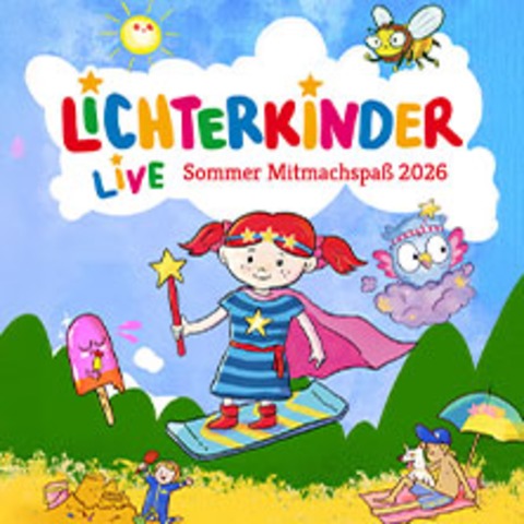 LICHTERKINDER Live - Sommer Mitmachspa� 2026 - ASCHAFFENBURG - 20.08.2026 16:30