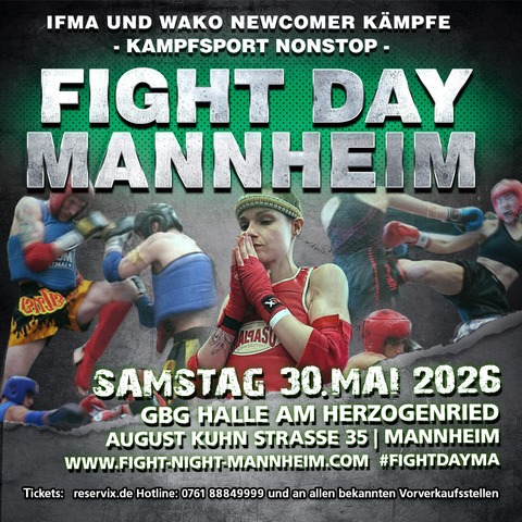 Fight Day Mannheim - Muay Thai und K1 Newcomer - Mannheim - 30.05.2026 16:00