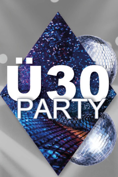 �30 Party - Drei Dancefloors - Eine Party - Limburg an der Lahn - 14.11.2026 20:00