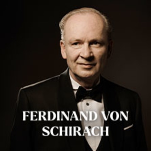 Ferdinand von Schirach - Ein Abend mit Ferdinand von Schirach - BAMBERG - 13.09.2026 20:00