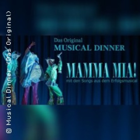 Musical Dinner (Das Original) Mamma Mia! - Hannover - 01.10.2027 19:45