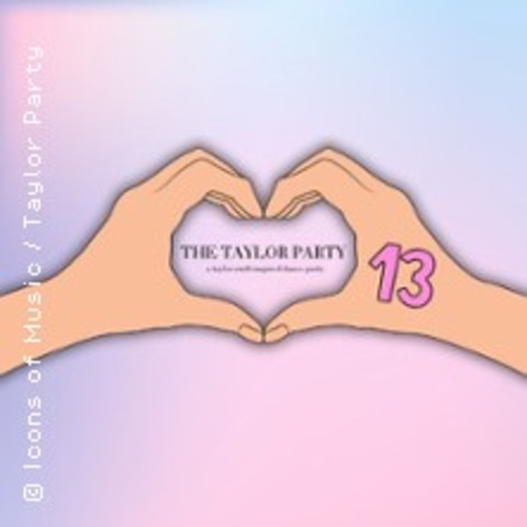 The Taylor Party Tour - Stuttgart - 16.05.2026 18:00