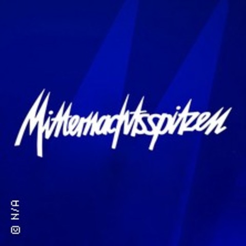 Mitternachtsspitzen - K�LN - 23.04.2026 21:30