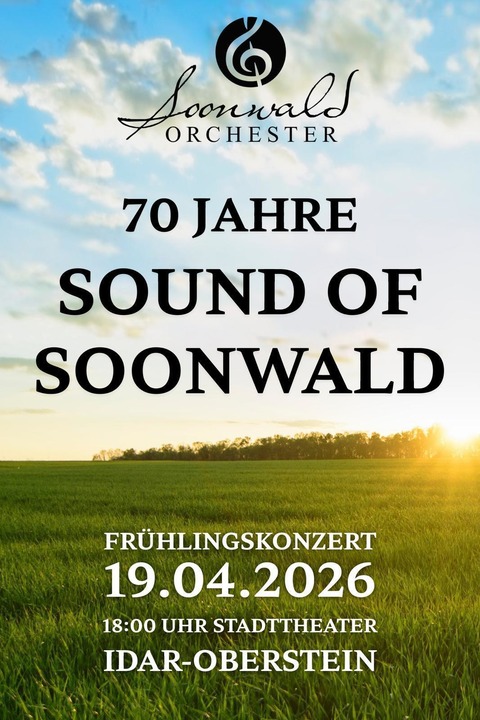 Soonwaldorchester Spabr�cken - 70 Jahre Sound Of Soonwald - Idar-Oberstein - 19.04.2026 18:00