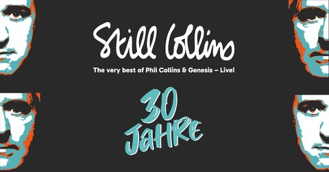 STILL COLLINS - 30 Jahre „The very best of Phil Collins & Genesis - live!“ - Hameln - 17.04.2026 20:00