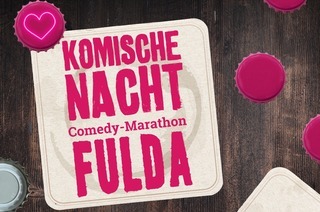 11. KOMISCHE NACHT FULDA
