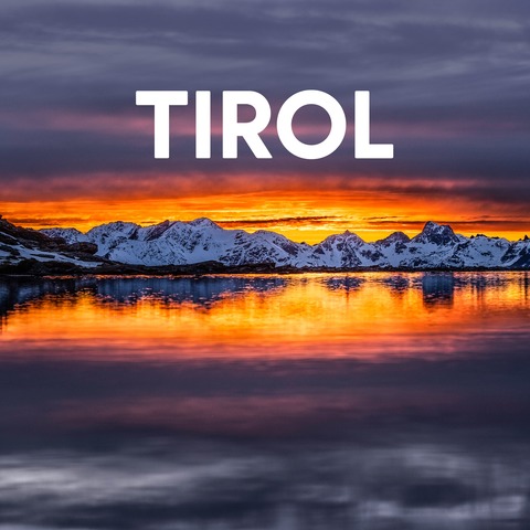 Tirol - Magie der Berge - Erlangen - 14.11.2026 14:00