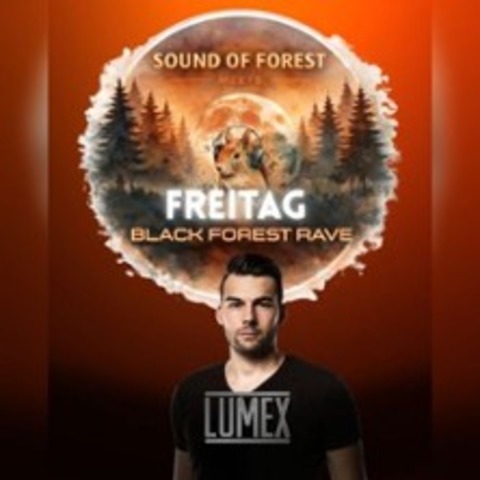 Sound of Forest mit DJ Lumex - Wut�schingen - 26.06.2026 20:00