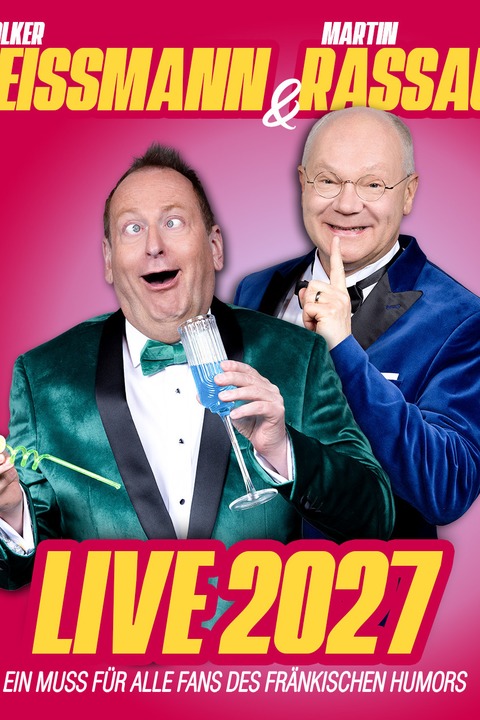 Heissmann & Rassau - Heissmann & Rassau Live 2027 - Limburg an der Lahn - 05.03.2027 19:30
