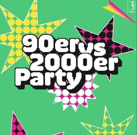 90er vs. 2000er Party - Erlangen - 25.04.2026 22:00