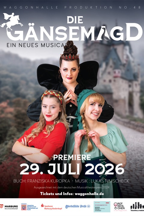 Waggonhalle Produktion No. 48: Die G�nsemagd - Ein neues Musical - Marburg - 05.08.2026 19:30