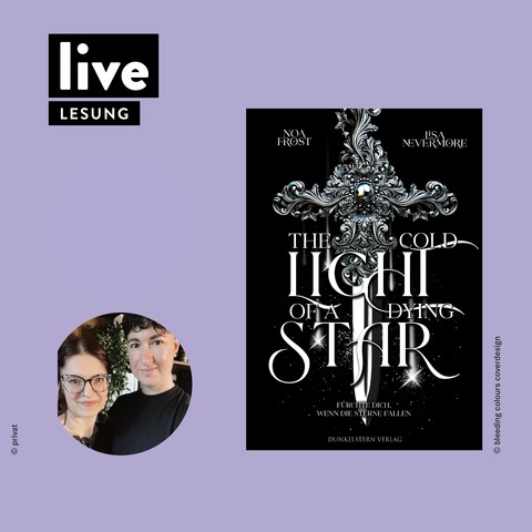 LESUNG: Noa Frost & Lisa Nevermore - „The cold light of a dying star“ - Baden-Baden - 23.04.2026 19:00