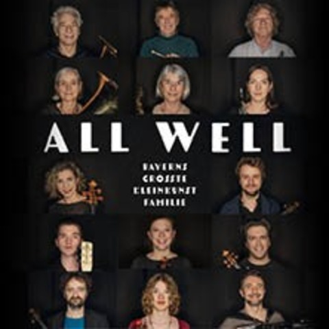 All Well - Familie Well - Bayerns gr��te Kleinkunstfamilie - STEIN A. D. TRAUN - 23.10.2026 20:00