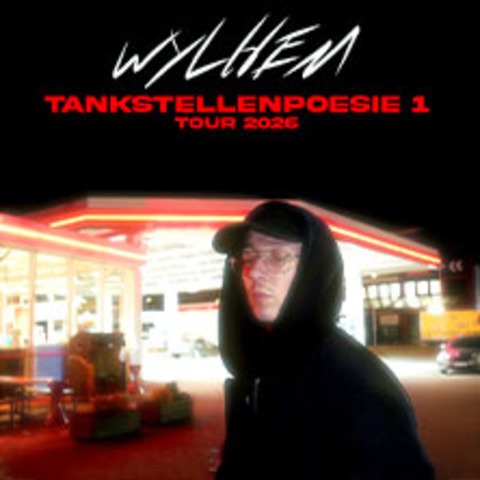 Wylhem - Tankstellenpoesie 1 Tour 2026 - LEIPZIG - 30.04.2026 20:00
