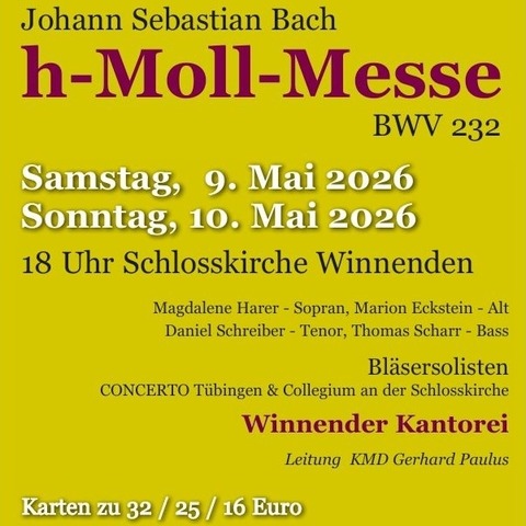 Johann Sebastian Bach: h-Moll-Messe - Chor-Orchesterkonzert der Winnender Kantorei - Winnenden - 10.05.2026 18:00