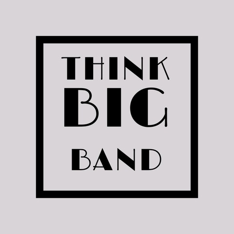 Think Big Band - Think Big Band - Witten - 12.06.2026 20:00