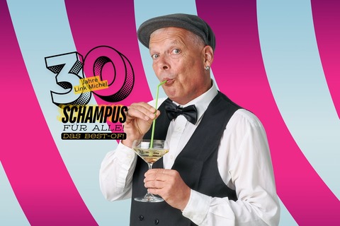 „Schampus f�r alle“ 30 Jahre Link Michel - Das Beste-of! Schwaben-Comedy - B�blingen - 15.08.2026 19:30
