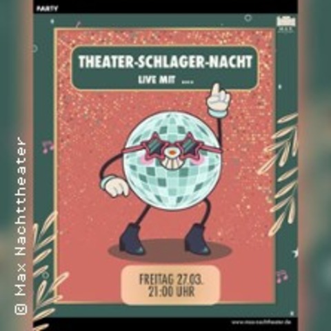 Theater Schlager Nacht - Kiel - 27.03.2026 21:00