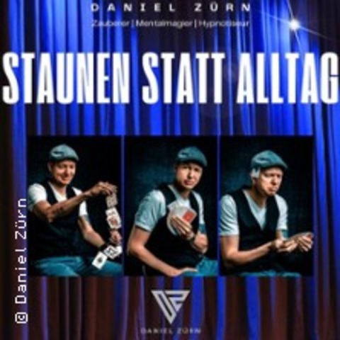 Staunen statt Alltag mit Daniel Z�rn - Schw�bisch Hall - 22.10.2026 18:00