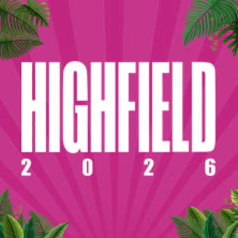 Parkticket | Highfield Festival 2026 - GROSSP�SNA - 13.08.2026 12:00