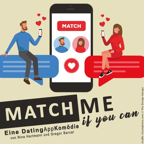 Match me if you can - Eine DatingAppKom�die - Magdeburg - 24.10.2026 20:00