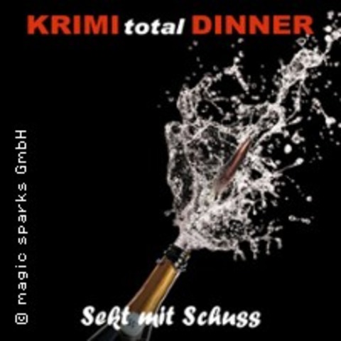 KRIMI total DINNER - Sekt mit Schuss - Dresden - 29.05.2026 19:00