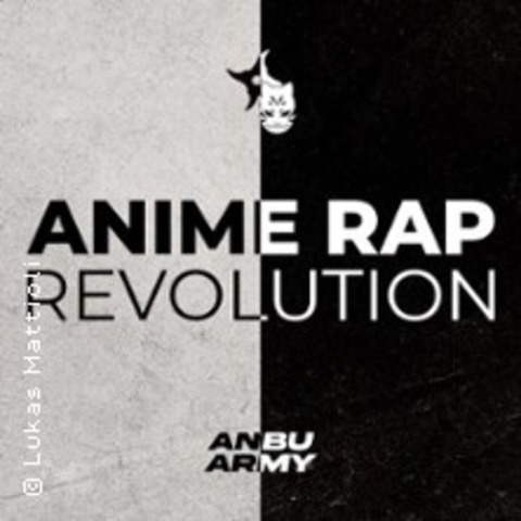 Anime Rap Revolution Vol. I - Hamburg - 25.07.2026 19:30