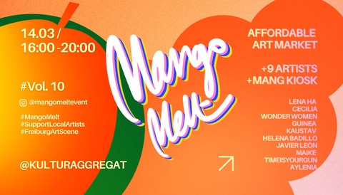 MangoMelt - Freiburg - 14.03.2026 16:00