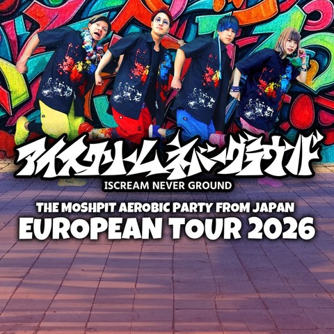 Iscream Never Ground (JPN) - R�sselsheim am Main - 08.07.2026 20:00