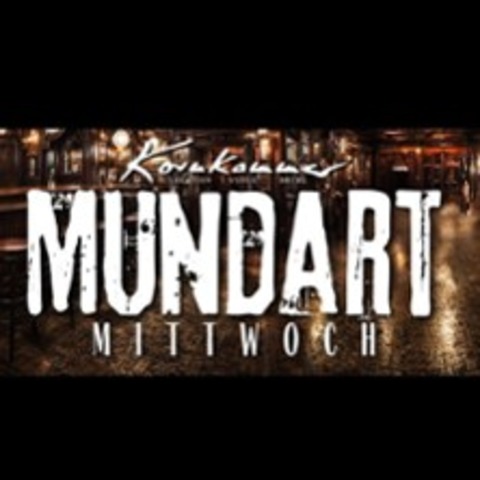 Mundart Mittwoch @ Kornkammer - BR�HL - 20.05.2026 19:00
