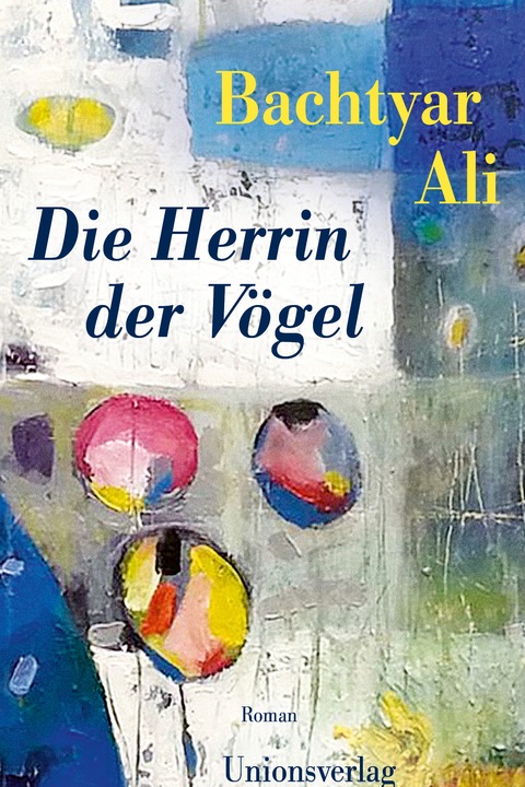 Die Herrin der V�gel - Bachtyar Ali - Stuttgart - 23.04.2026 19:30