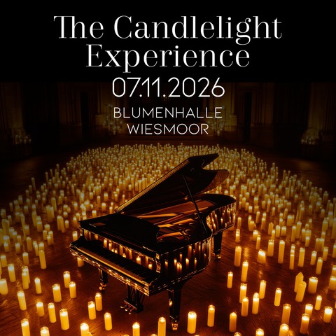 Melodies & Flames - The Candlelight Experience - Wiesmoor - 07.11.2026 20:00