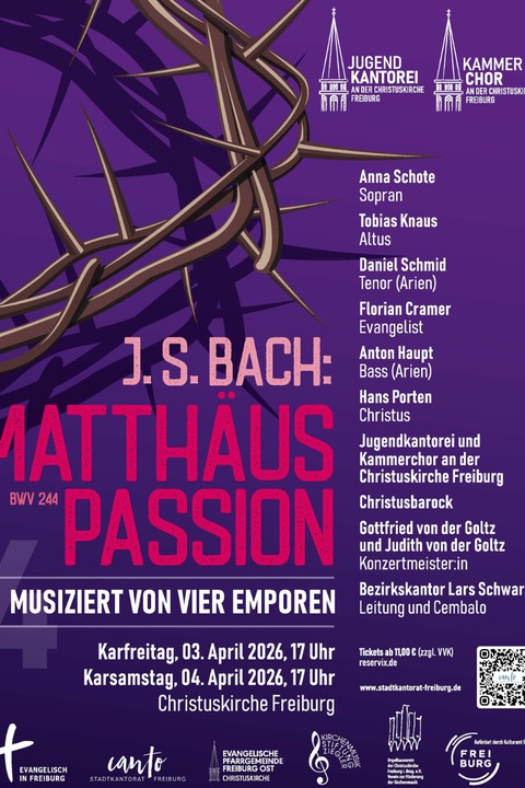 J.S. Bach: Matth�uspassion BWV 244 von vier Emporen - Freiburg - 03.04.2026 17:00