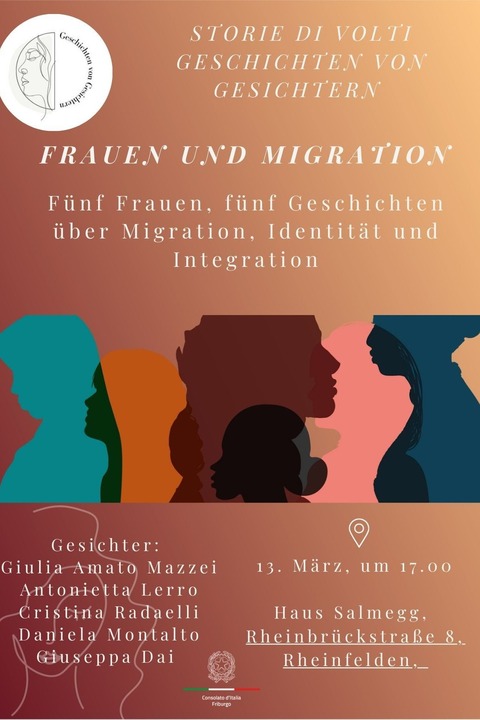Geschichten von Gesichtern - Storie di Volti - Frauen und Migration - Rheinfelden - 13.03.2026 17:00
