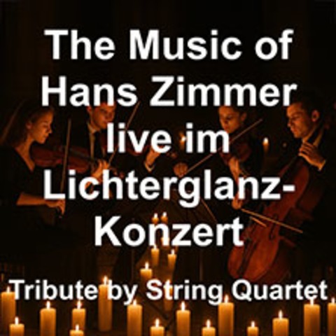 The Music of Hans Zimmer live im Lichterglanz-Konzert - Freiburg - 02.05.2026 21:00
