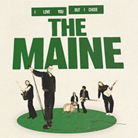 The Maine - I Love You But... I Chose - K�LN - 17.09.2026 20:00