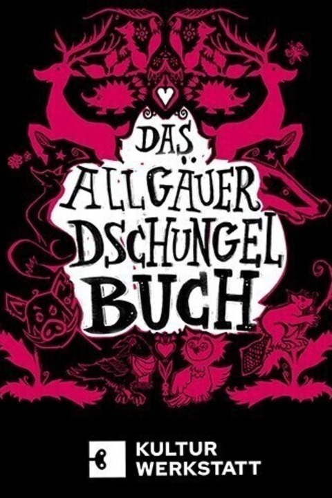 Das Allg�uer Dschungelbuch 6+ - Mit Live Musik - Kaufbeuren - 02.05.2026 15:00