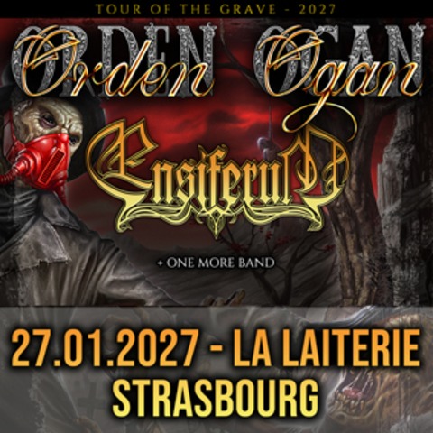 Orden Ogan „Tour of the Grave“ + Ensiferum + Guest - Stra�burg - 27.01.2027 19:00