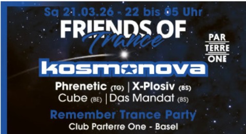 Friends of Trance - Basel - 21.03.2026 22:00