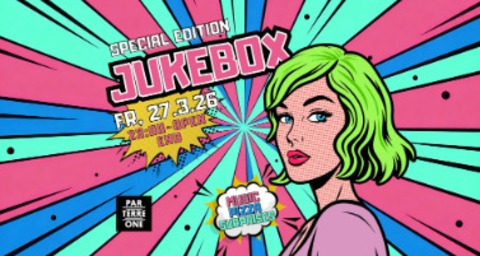 JUKEBOX - SPRING TIME EDITION - Basel - 27.03.2026 21:00