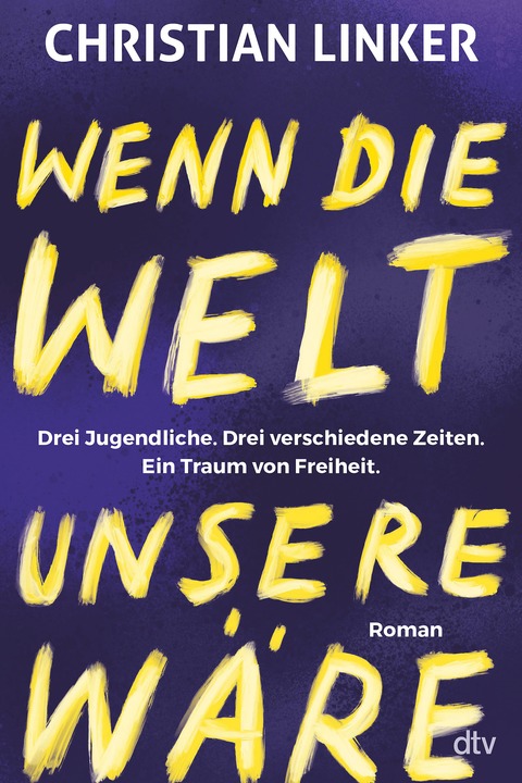 Wenn die Welt unsere w�re - Christian Linker - Stuttgart - 15.06.2026 09:30