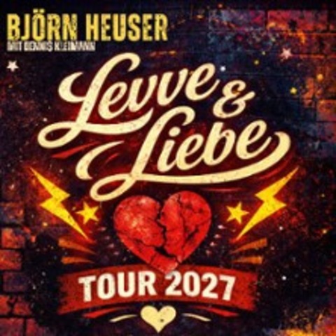 Bj�rn Heuser - Levve & Liebe - K�lsches Mitsingkonzert - WESSELING - 14.03.2027 18:00