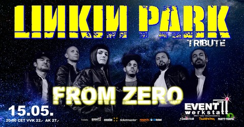 LINKIN PARK celebrated by FROM ZERO - Tribute to Linkin Park - Wetzlar - 15.05.2026 20:00