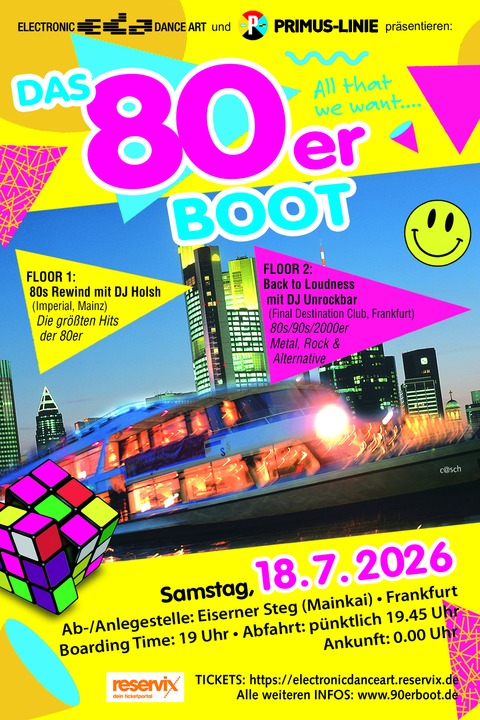 DAS 80erBOOT (Deine 80erParty auf dem Main) - & Back to the Loudness (80s/90s/2000er Metal, Rock & Alternativ) - Frankfurt am Main - 18.07.2026 19:00